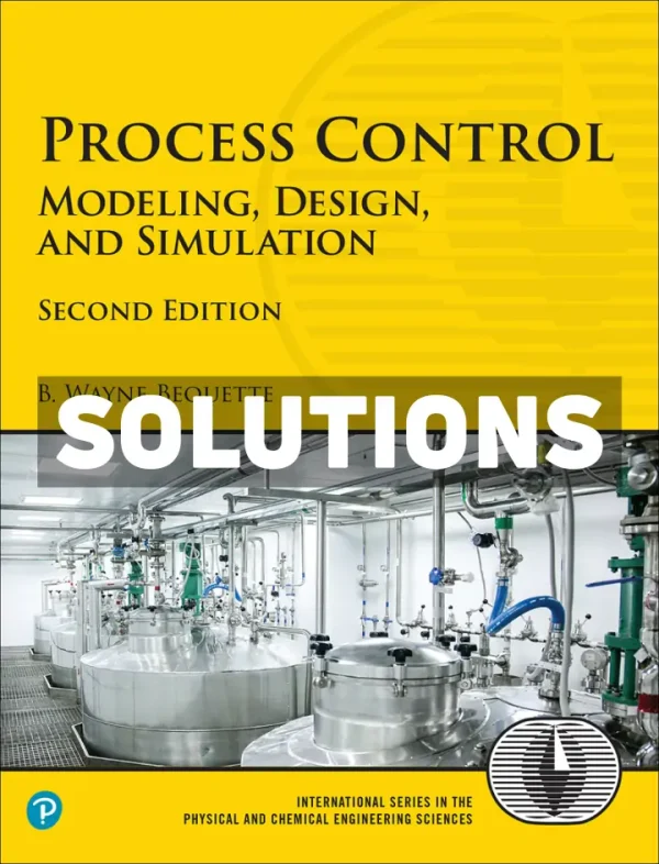 Process Control 2nd Edition Bequette Solutions Manual