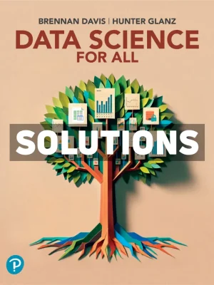 Data Science For All 1st Edition Davis Solutions Manual