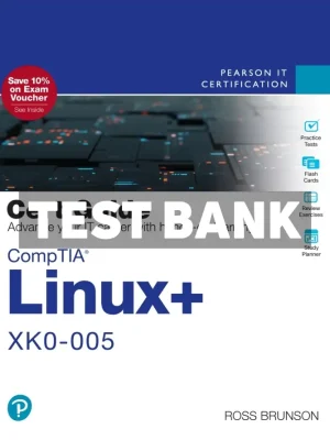 CompTIA Linux+ XK0-005 Cert Guide 1st Edition Brunson Test Bank