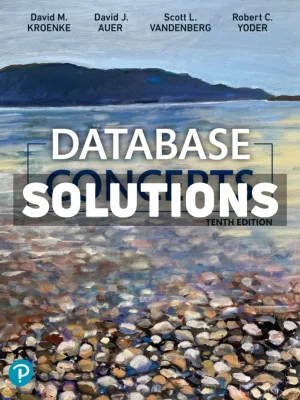 Database Concepts 10th Edition Kroenke Solutions Manual