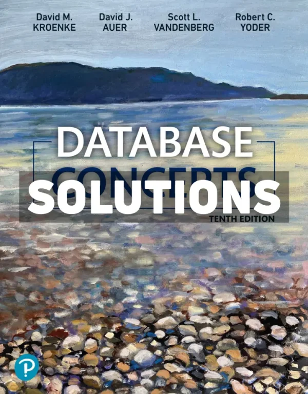 Database Concepts 10th Edition Kroenke Solutions Manual