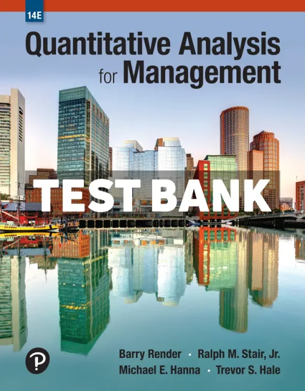 Quantitative Analysis for Management 14th Edition Render Test Bank