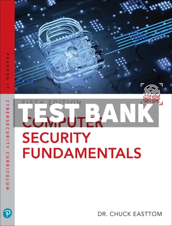 Computer Security Fundamentals 5th Edition Easttom Test Bank