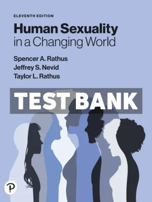 Human Sexuality in a Changing World 11th Edition Rathus Test Bank