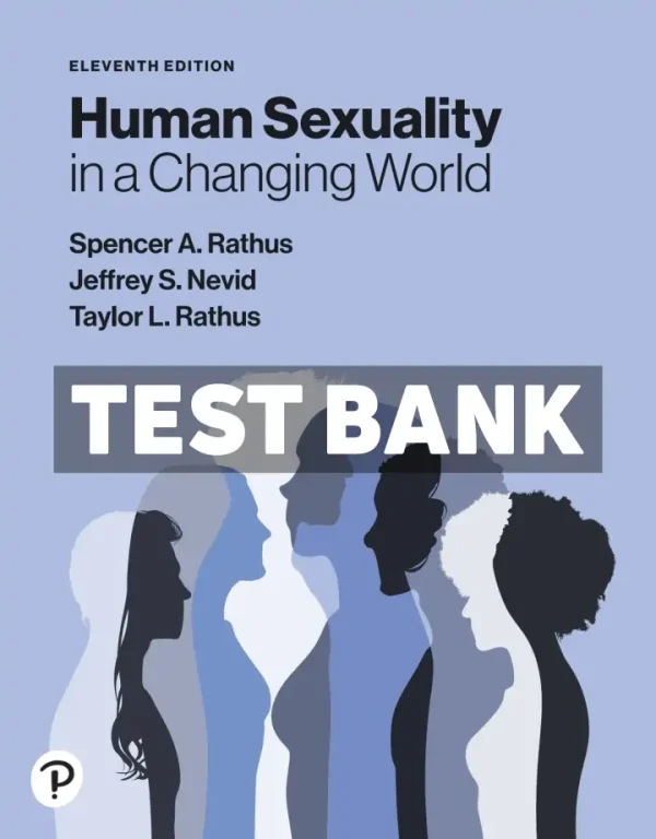Human Sexuality in a Changing World 11th Edition Rathus Test Bank
