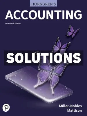 Horngrens Accounting 14th Edition Miller-Nobles Solutions Manual
