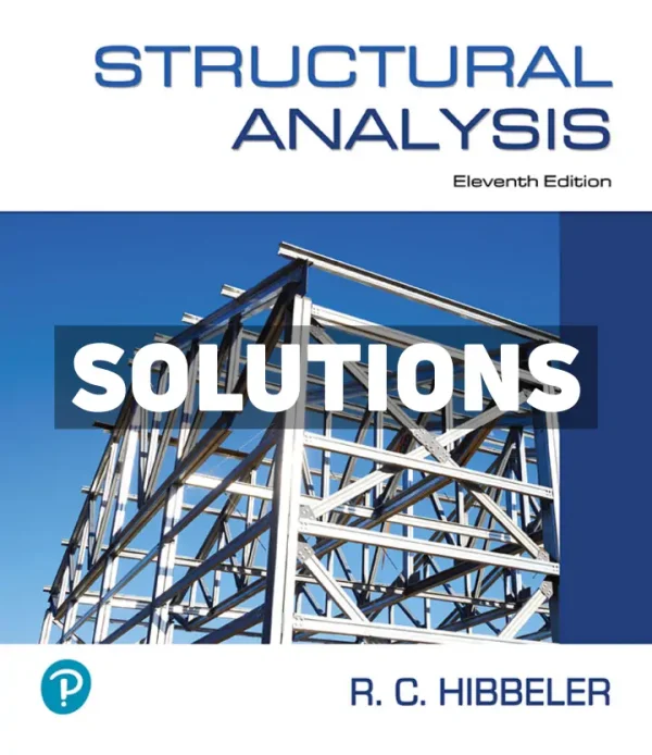 Structural Analysis 11th Edition Hibbeler Solutions Manual
