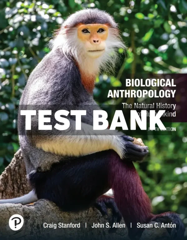 Biological Anthropology 5th Edition Stanford Test Bank