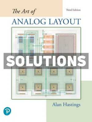 Art of Analog Layout 3rd Edition Hastings Solutions Manual