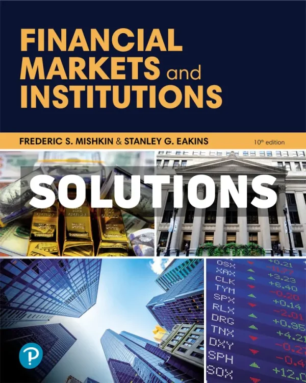 Financial Markets and Institutions 10th Edition Mishkin Solutions Manual