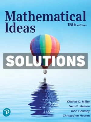 Mathematical Ideas 15th Edition Miller Solutions Manual