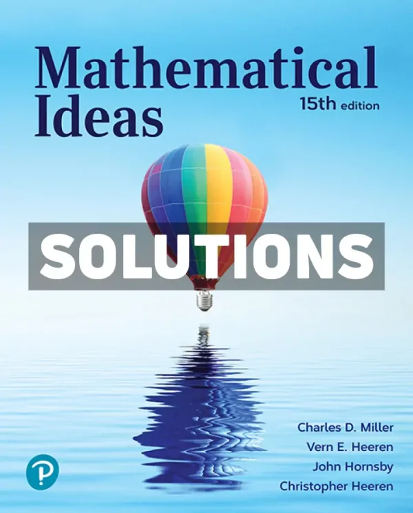 Mathematical Ideas 15th Edition Miller Solutions Manual