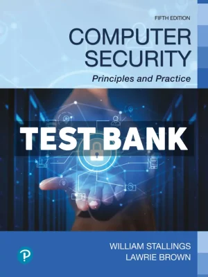 Computer Security Principles and Practice 5th Edition Stallings Test Bank