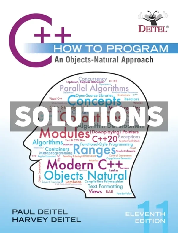 C++ How to Program - An Objects-Natural Approach 11th Edition Deitel Solutions Manual