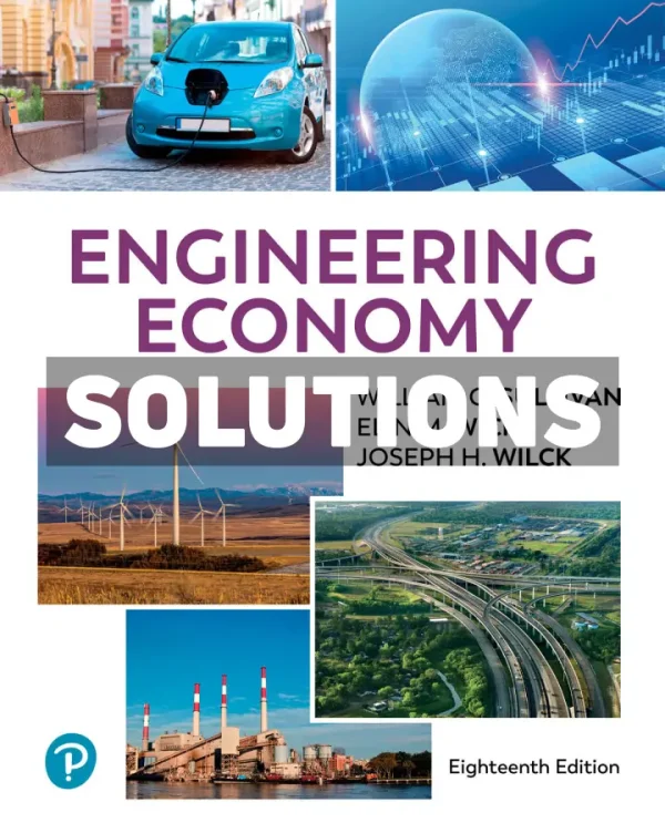 Engineering Economy 18th Edition Sullivan Solutions Manual