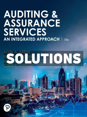 Auditing and Assurance Services 18th Edition Arens Solutions Manual