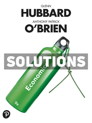 Economics 9th Edition Hubbard Solutions Manual