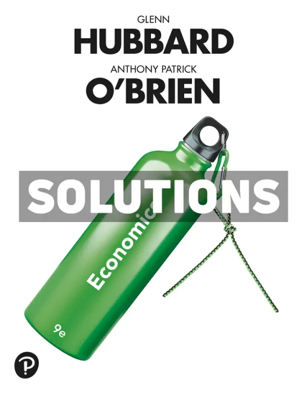 Economics 9th Edition Hubbard Solutions Manual