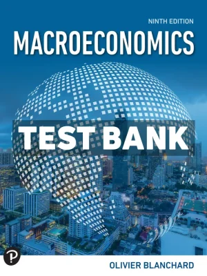 Macroeconomics 9th Edition Blanchard Test Bank