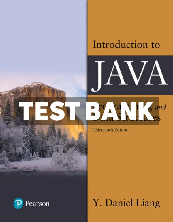 Introduction to Java Programming and Data Structures 13th Edition Liang Test Bank