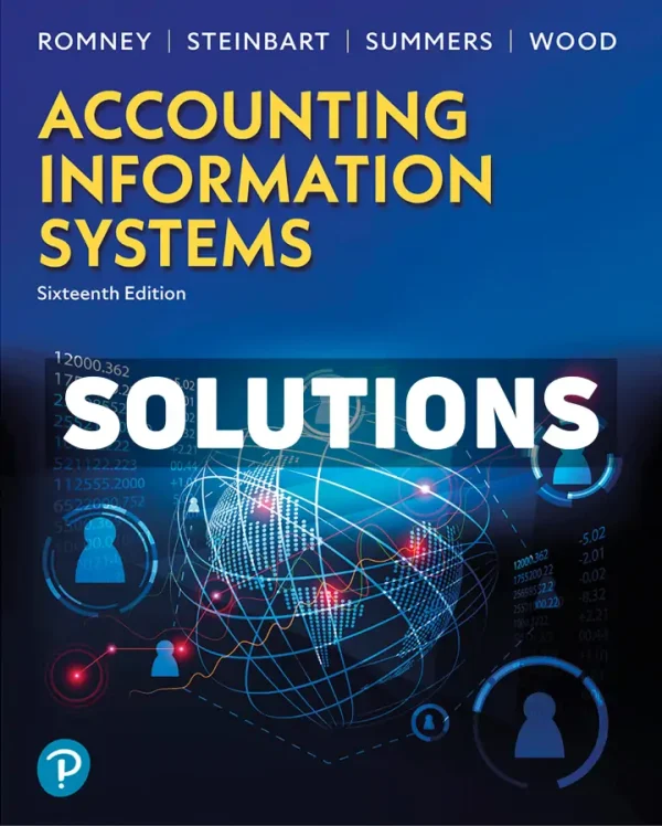 Accounting Information Systems 16th Edition Romney Solutions Manual