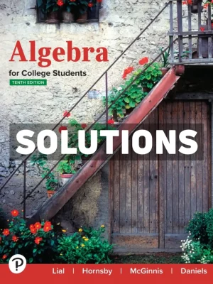 Algebra for College Students 10th Edition Lial Solutions Manual