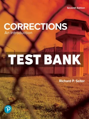 Corrections - An Introduction 7th Edition Seiter Test Bank