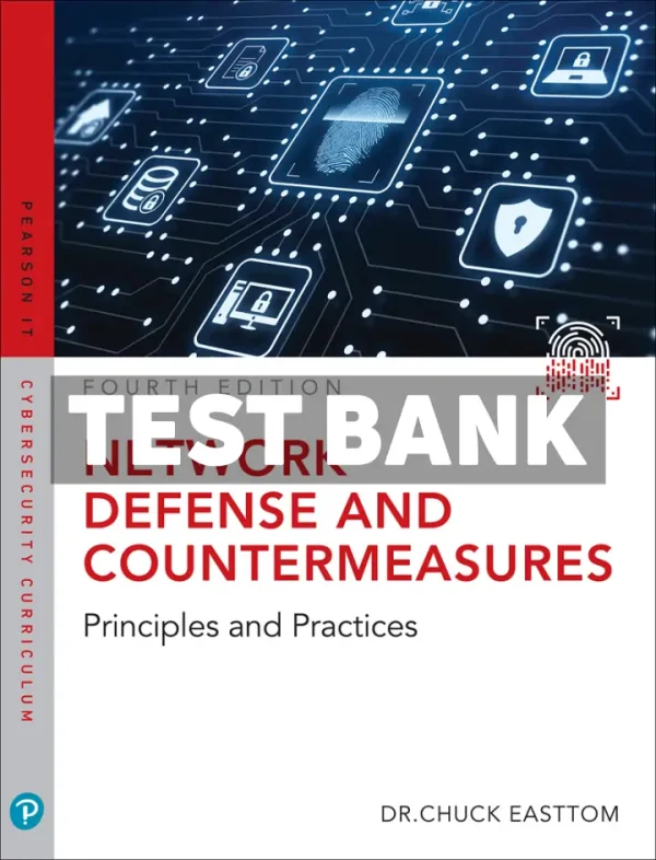 Network Defense and Countermeasures 4th Edition Easttom Test Bank