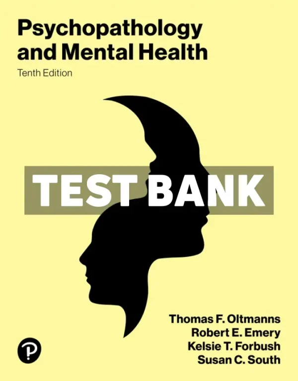 Psychopathology and Mental Health 10th Edition Oltmanns Test Bank