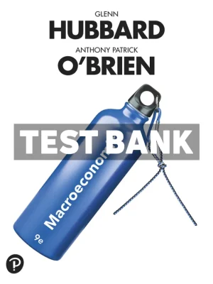 Macroeconomics 9th Edition Hubbard Test Bank