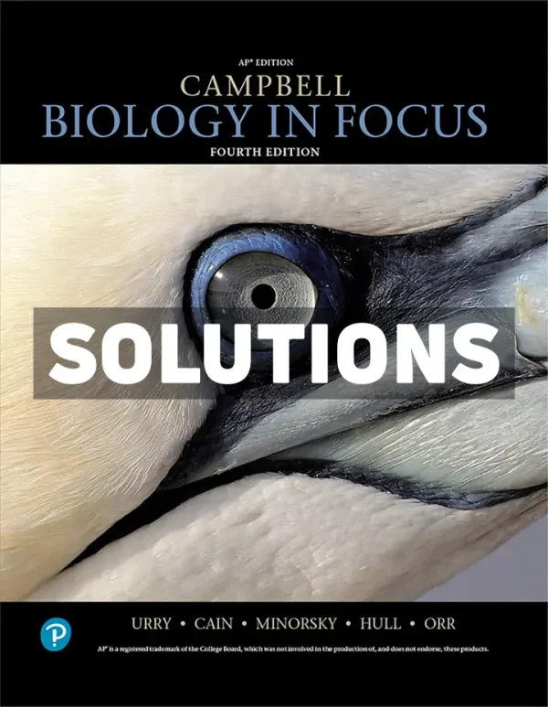 Campbell Biology in Focus 4th Edition Urry Solutions Manual