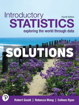 Introductory Statistics 4th Edition Gould Solutions Manual