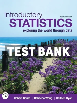 Introductory Statistics 4th Edition Gould Test Bank