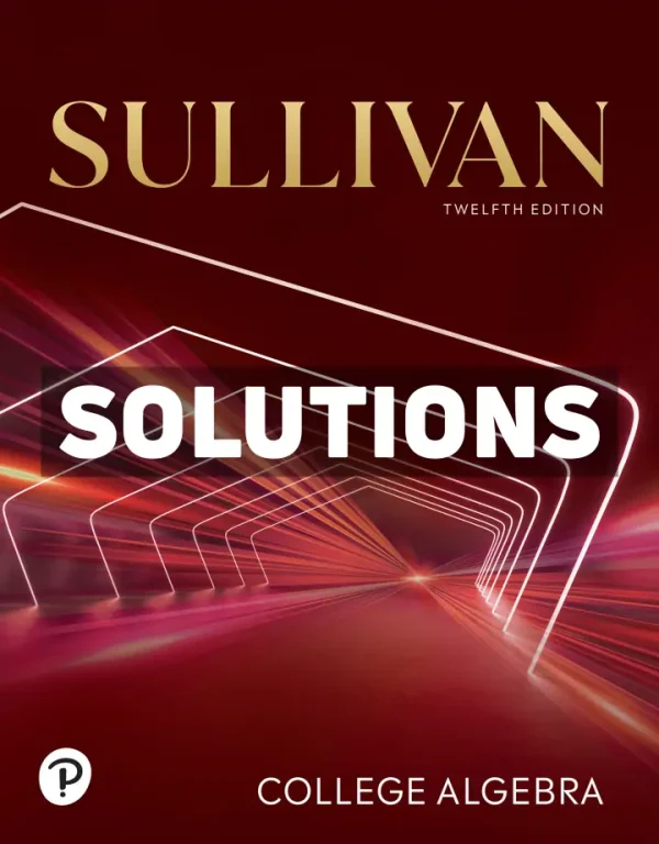 College Algebra 12th Edition Sullivan Solutions Manual