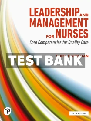 Leadership and Management for Nurses 5th Edition Finkelman Test Bank