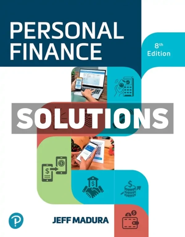 Personal Finance 8th Edition Madura Solutions Manual