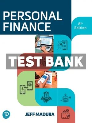 Personal Finance 8th Edition Madura Test Bank