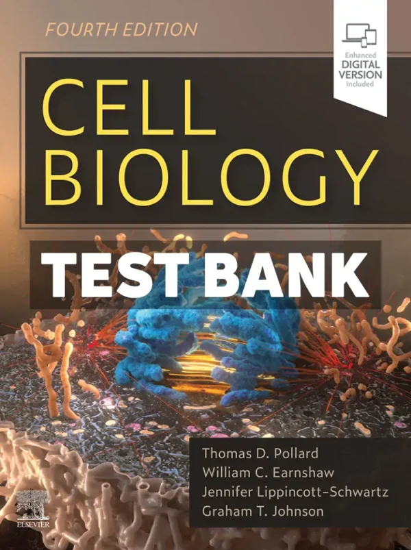 Cell Biology 4th Edition Pollard Test Bank
