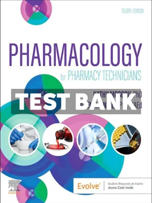 Pharmacology for Pharmacy Technicians 4th Edition Moscou Test Bank