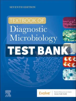 Textbook of Diagnostic Microbiology 7th Edition Mahon Test Bank