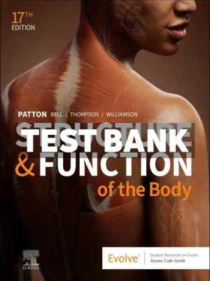 Structure and Function of the Body 17th Edition Patton Test Bank