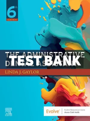 The Administrative Dental Assistant 6th Edition Gaylor Test Bank