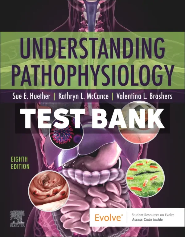 Understanding Pathophysiology 8th Edition Huether Test Bank