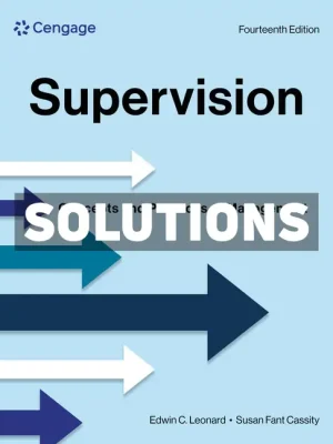 Supervision - Concepts and Practices of Management 14th Edition Leonard Solutions Manual