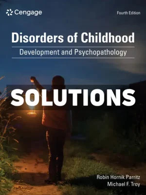 Disorders of Childhood 4th Edition Parritz Solutions Manual