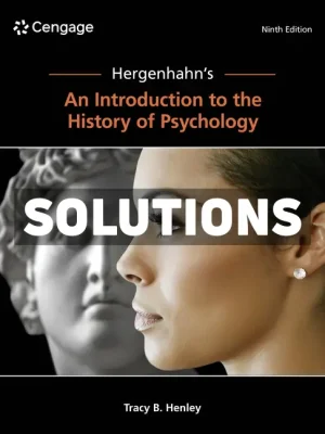 Hergenhahns An Introduction to the History of Psychology 9th Edition Henley Solutions Manual