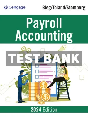 Payroll Accounting 2024 34th Edition Bieg Test Bank