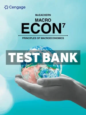 ECON MACRO 7th Edition McEachern Test Bank