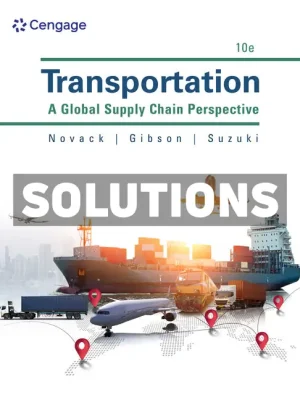 Transportation Global Supply Chain Perspective 10th Edition Novack Solutions Manual