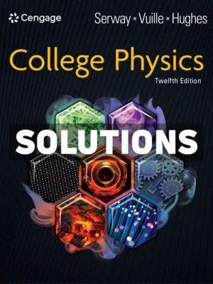 College Physics 12th Edition Serway Solutions Manual